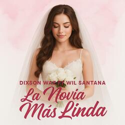 La Novia Mas Linda