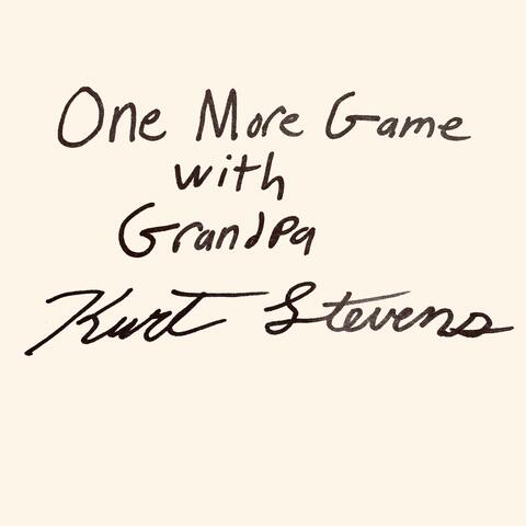 One More Game With Grandpa