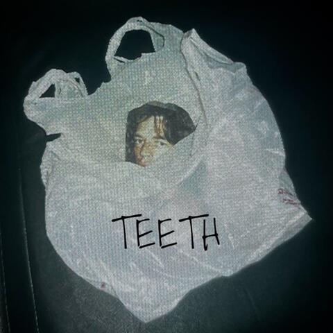 Teeth