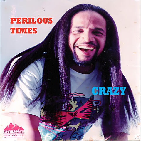 PERILOUS TIMES