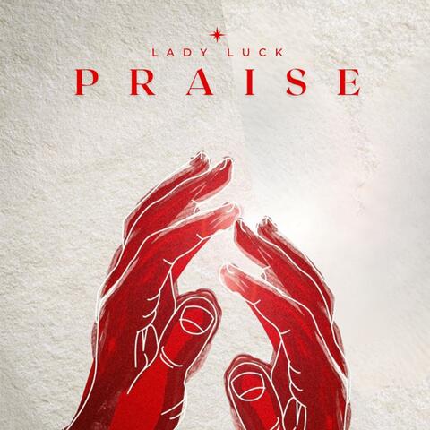 PRAISE