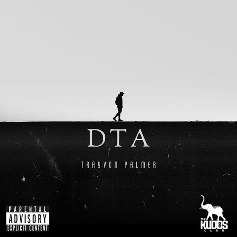 D.T.A. (Don't Trust Anybody)
