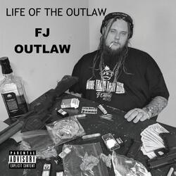 Life Of The Outlaw