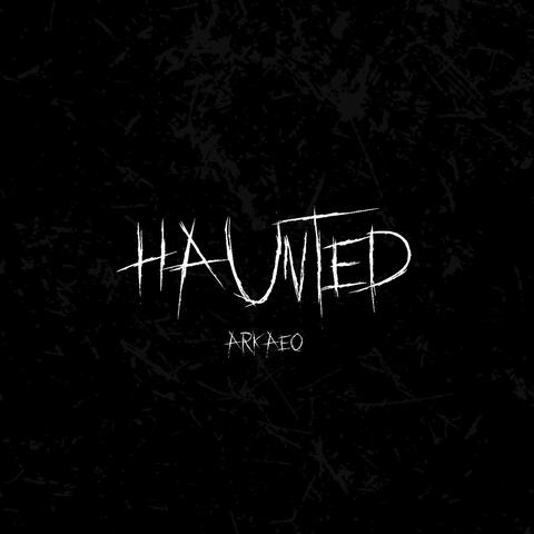 Haunted