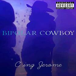 Bipolar Cowboy
