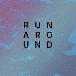 Runaround