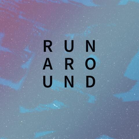 Runaround