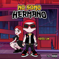 No Somo Hermano