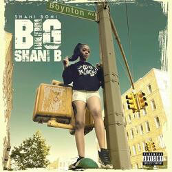 Big Shani B