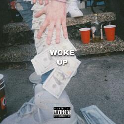 Woke Up