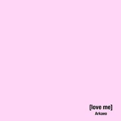 Love Me