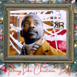 Nothing Like Christmas Day