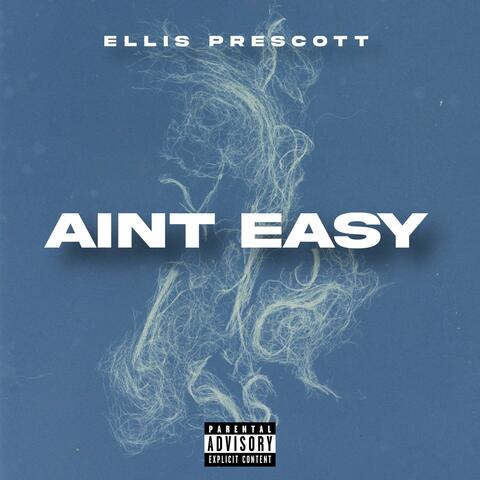 Aint Easy