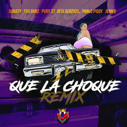Que La Choque (Remix)
