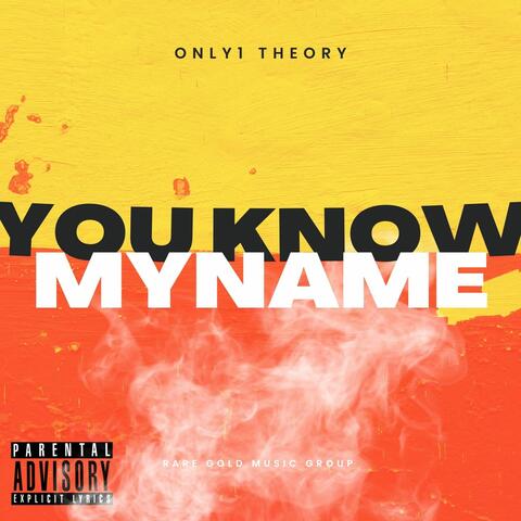 You Know My Name