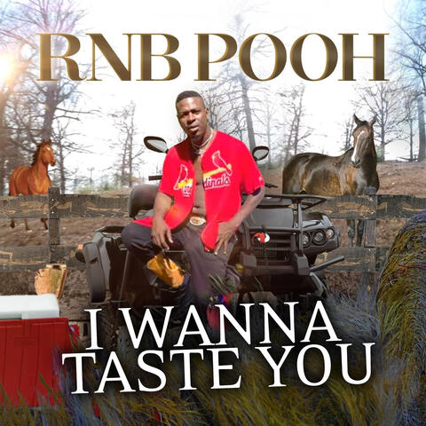 I Wanna Taste You