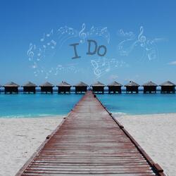 I Do