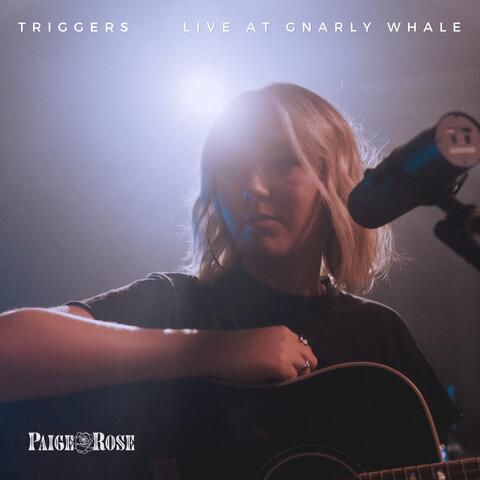 Triggers (Live at Gnarly Whale)