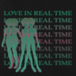 Love In Real Time