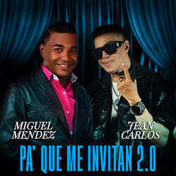 Pa' Que Me Invitan 2.0