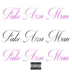 FAKE AZA MAN