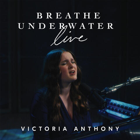 Breathe Underwater (Live Acoustic)