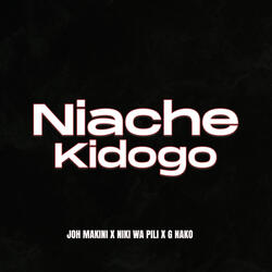 Niache kidogo