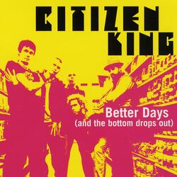 Better Days (And the Bottom Drops Out) [Cibo Matto Remix]