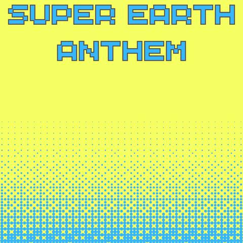 Super Earth Anthem (From "Helldivers 2")