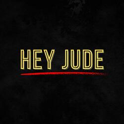 And Anytime You Feel the Pain / Hey Jude / Refrain
