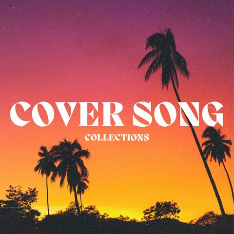 Cover Songs Collections