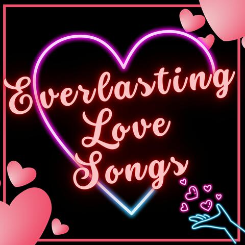 Everlasting Love Songs