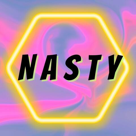 I Been a Nasty Girl (Nasty)