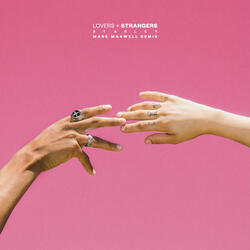 Lovers + Strangers
