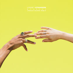 Lovers + Strangers