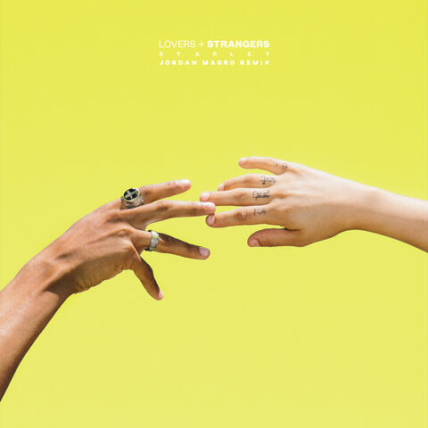 Lovers + Strangers