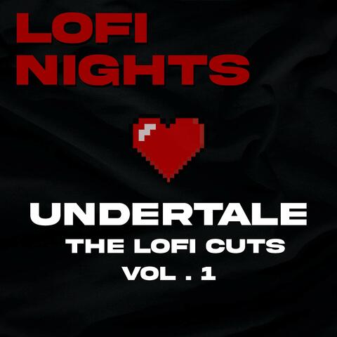 Undertale (The Lofi Cuts, Vol. 1)