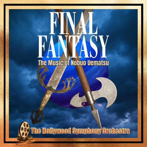 Final Fantasy: The Music of Nobuo Uematsu