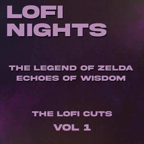 The Legend of Zelda: Echoes of Wisdom (The Lofi Cuts, Vol. 1)