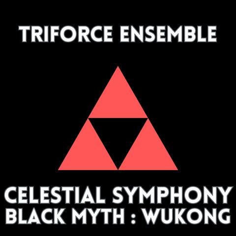 Celestial Symphony (From "Black Myth: WuKong")