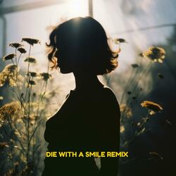 Die with a Smile