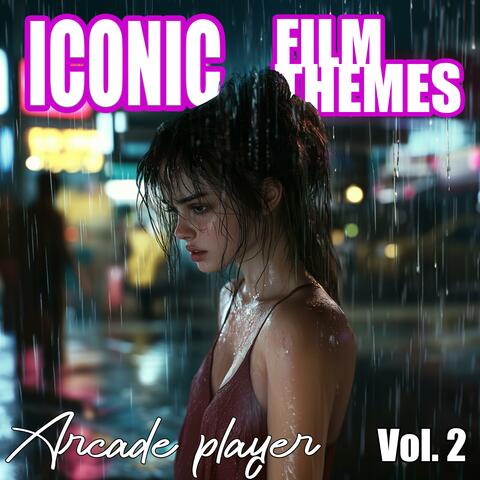 Iconic Film Themes, Vol. 2
