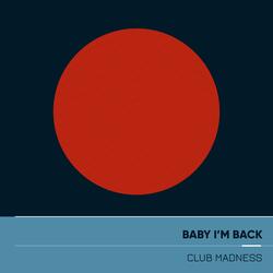 Baby I'm Back