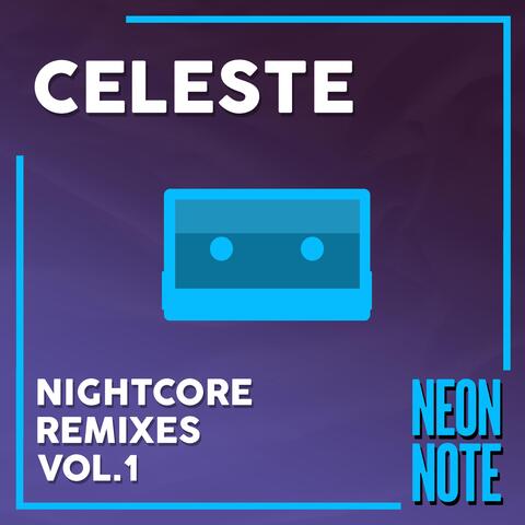 Celeste (Nightcore Remixes, Vol. 1)
