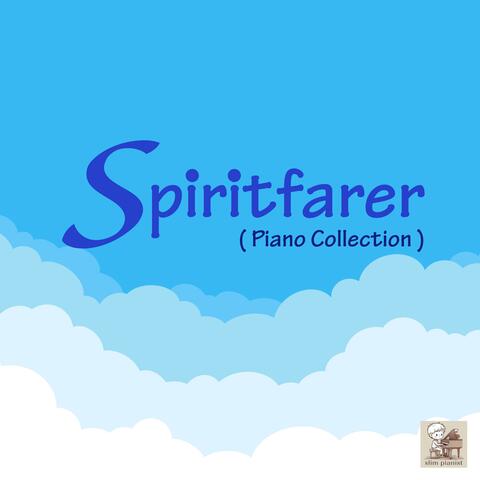 Spiritfarer (Piano Collection)
