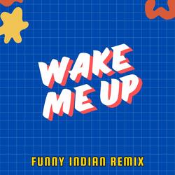 Wake Me Up