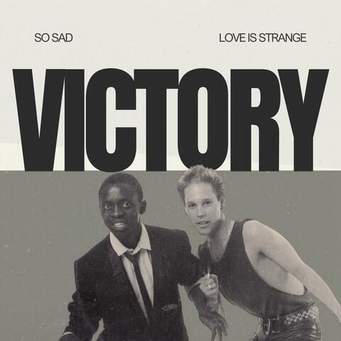 So Sad / Love Is Strange