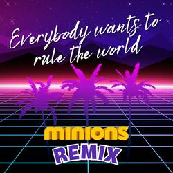 Everybody Wants to Rule the World