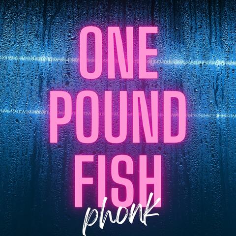 One Pound Fish