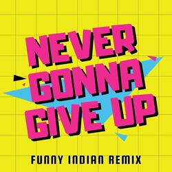 Never Gonna Give You Up